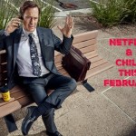 Netflix and Chill this February