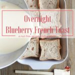 overnight blueberry french toast