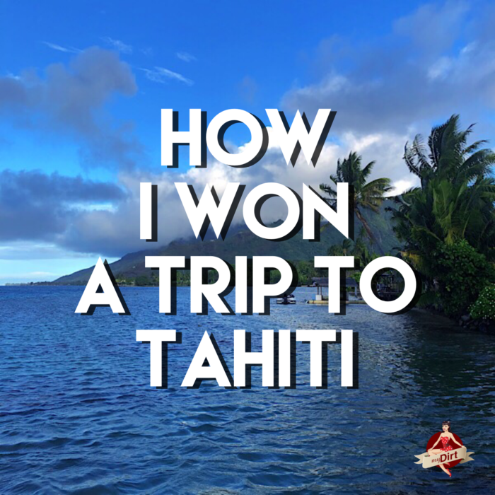 how i won a trip to tahiti