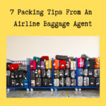 7 Packing Tips From An Airline Baggage Agent