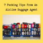 7 packing tips from an airline baggage agent